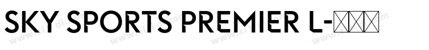 SKY Sports Premier L字体转换